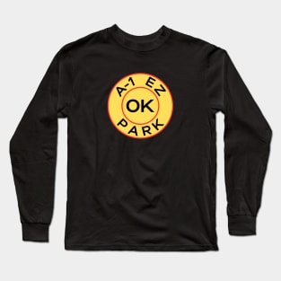 A-1 EZ OK Park Long Sleeve T-Shirt